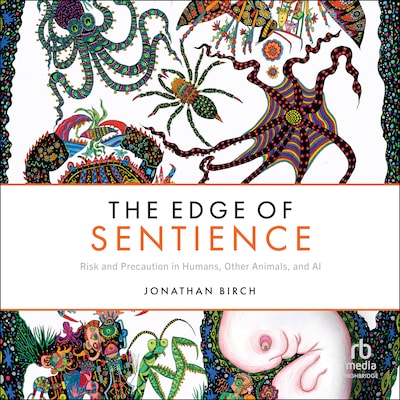 The Edge of Sentience – omslag til lydbogen af Jonathan Birch