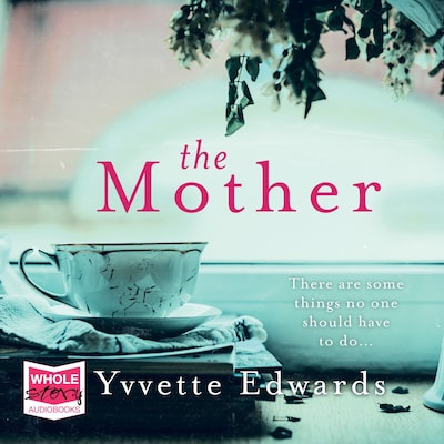 The Mother – omslag til lydbogen af Yvvette Edwards