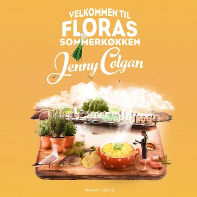 Velkommen til Floras sommerkøkken – omslag til lydbogen af Jenny Colgan
