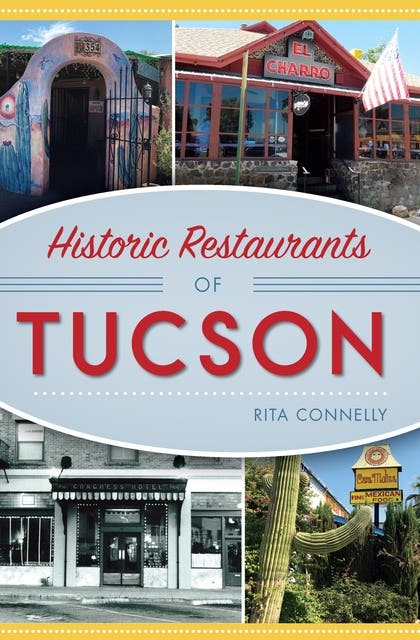 Historic Restaurants of Tucson – omslag til lydbogen af Rita Connelly