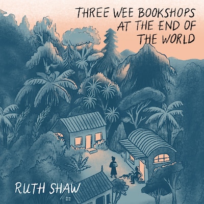 Three Wee Bookshops at the End of the World – omslag til lydbogen af Ruth Shaw