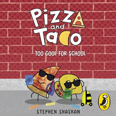 Pizza and Taco: Too Cool for School! – omslag til lydbogen af Stephen Shaskan