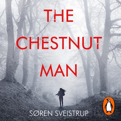 The Chestnut Man – omslag til lydbogen af Søren Sveistrup