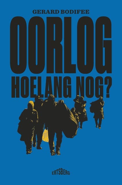 Oorlog: Hoelang nog? – omslag van het luisterboek van Gerard Bodifee