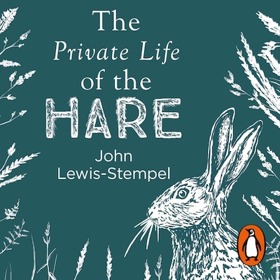 The Private Life of the Hare – omslag til lydbogen af John Lewis-Stempel