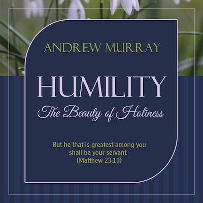Humility - The Beauty of Holiness – omslag til lydbogen af Andrew Murray