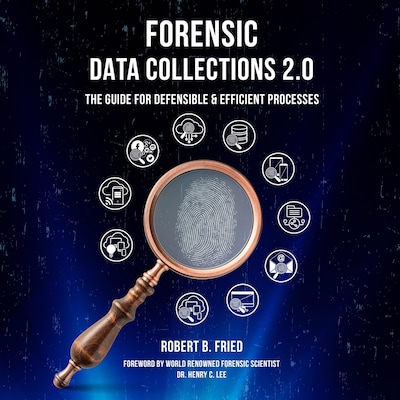 Forensic Data Collections 2.0