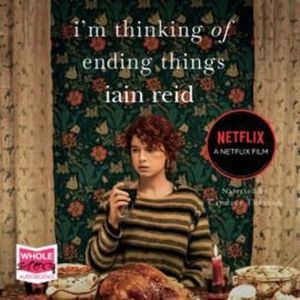 I'm Thinking of Ending Things – okładka audiobooka, autor Iain Reid