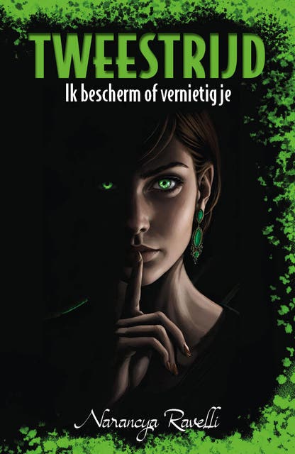 Tweestrijd: Ik bescherm of vernietig je – omslag van het luisterboek van Narancya Ravelli