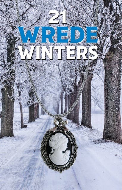 21 Wrede Winters – omslag van het luisterboek van Cecile Koops,Fedor de Groot,Frans van der Eem,Nel Goudriaan