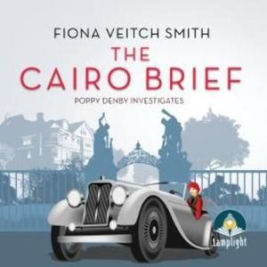 The Cairo Brief – okładka audiobooka, autor Fiona Veitch Smith