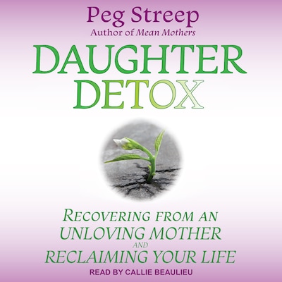 Daughter Detox – omslag til lydbogen af Peg Streep