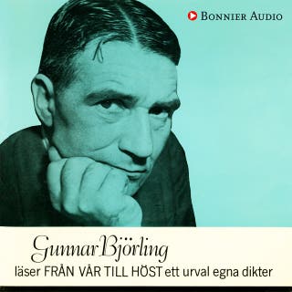 Gunnar Björling läser Från vår till höst ett urval egna dikter – omslag till ljudboken av Gunnar Björling