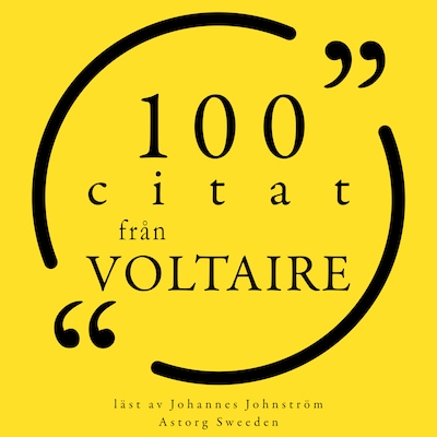 100 citat från Voltaire