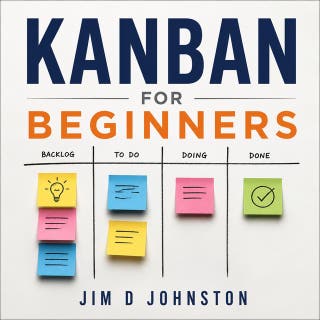 Kanban for Beginners – omslag till ljudboken av Jim D Johnston