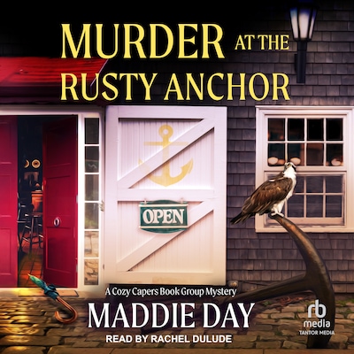 Murder at the Rusty Anchor – omslag til lydbogen af Maddie Day