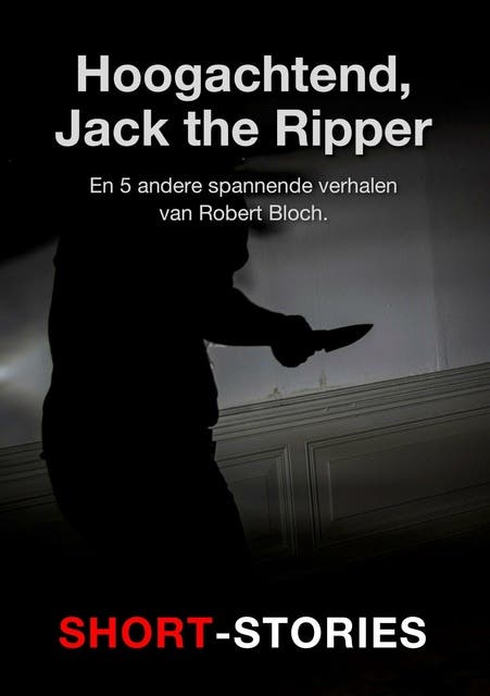 Hoogachtend, Jack the Ripper