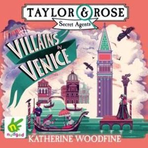 Villains in Venice – okładka audiobooka, autor Katherine Woodfine