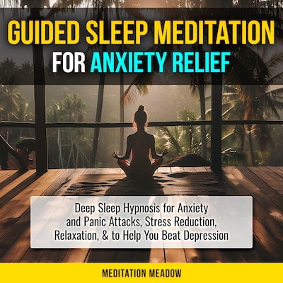 Guided Sleep Meditation for Anxiety Relief