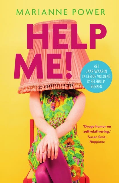 Help me!: Het jaar waarin ik leefde volgens 12 zelfhulpboeken – omslag van het luisterboek van Marianne Power