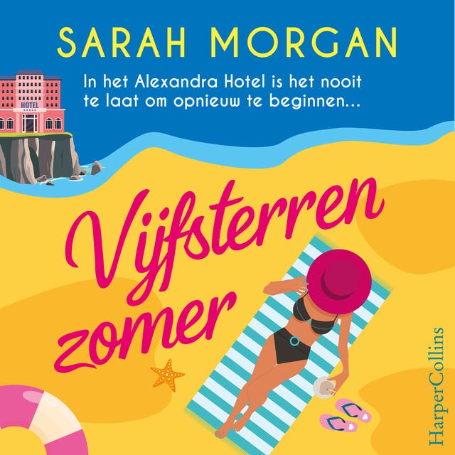 Vijfsterrenzomer: In het Alexandra Hotel is het nooit te laat om opnieuw te beginnen...