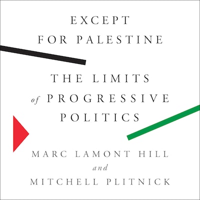 Except for Palestine – omslag til lydbogen af Marc Lamont Hill, Mitchell Plitnick