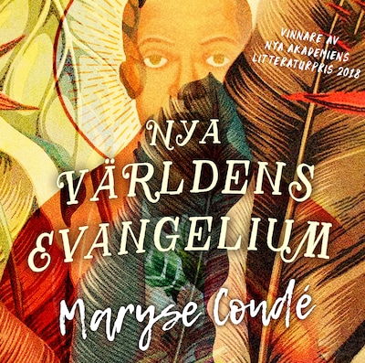 Nya världens evangelium – omslag till ljudboken av Maryse Condé