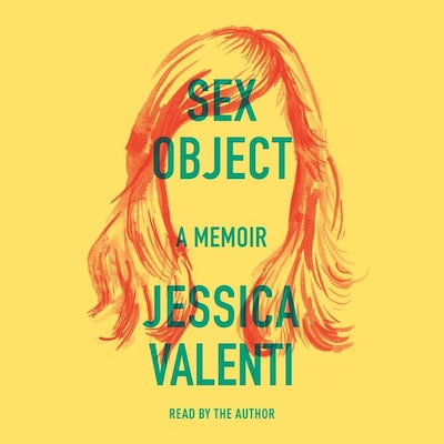 Sex Object – okładka audiobooka, autor Jessica Valenti