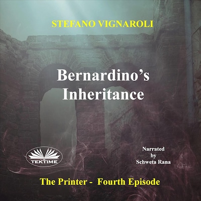 Bernardino's Inheritance