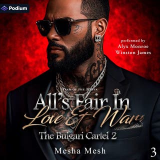 The Bulgari Cartel 2: All's Fair in Love and War: Year of the Mafia, Book 3 – omslag till ljudboken av Mesha Mesh