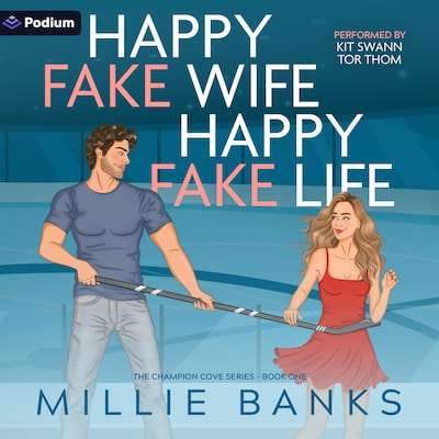 Happy Fake Wife, Happy Fake Life – omslag til lydbogen af Millie Banks