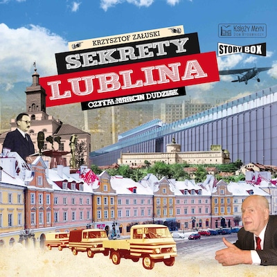 Sekrety Lublina – okładka audiobooka, autor Krzysztof Załuski
