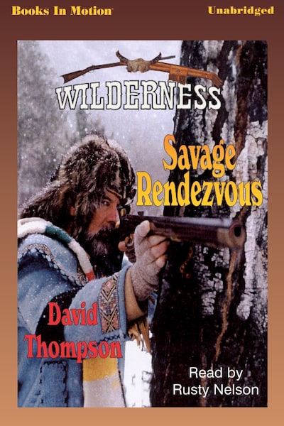 Savage Rendezvous – omslag til lydbogen af David Thompson