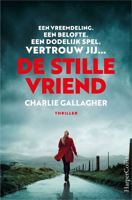 De stille vriend: Een vreemdeling. Een belofte. Een dodelijk spel. – omslag van het luisterboek van Charlie Gallagher