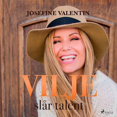 Vilje slår talent – omslag til lydbogen af Josefine Valentin