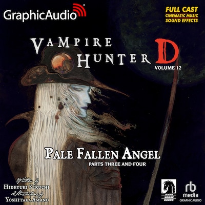 Pale Fallen Angel Parts Three and Four [Dramatized Adaptation] – omslag til lydbogen af Hideyuki Kikuchi, Yoshitaka Amano