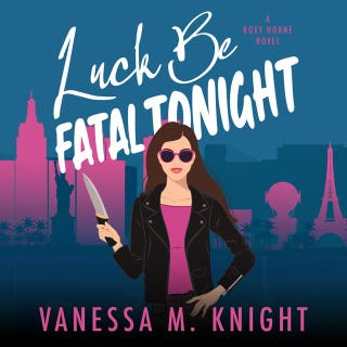 Luck be Fatal Tonight – omslag till ljudboken av Vanessa M. Knight