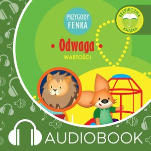 Przygody Fenka. Odwaga – okładka audiobooka, autor Magdalena Gruca