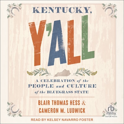 Kentucky, Y'all – omslag til lydbogen af Blair Thomas Hess, Cameron M. Ludwick