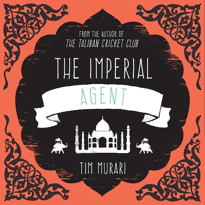 The Imperial Agent (Unabridged) – omslag til lydbogen af Timeri Murari