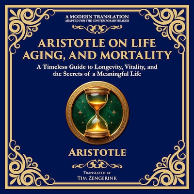 Aristotle on Life, Aging, and Mortality – omslag til lydbogen af Aristotle, Tim Zengerink