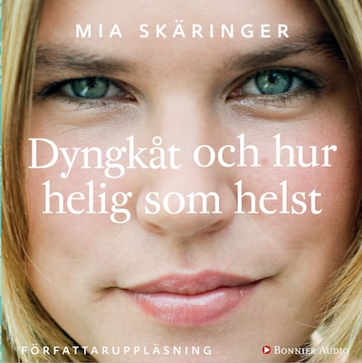 Dyngkåt och hur helig som helst