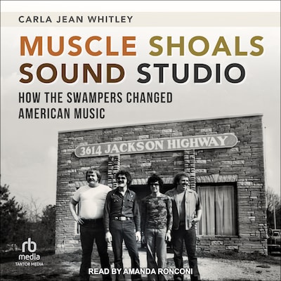 Muscle Shoals Sound Studio – omslag til lydbogen af Carla Jean Whitley