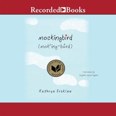 Mockingbird – omslag til lydbogen af Kathryn Erskine