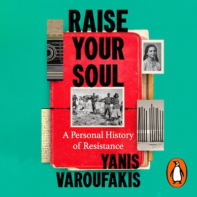 Raise Your Soul – omslag til lydbogen af Yanis Varoufakis