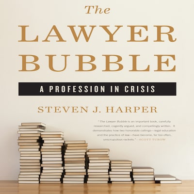 The Lawyer Bubble – omslag til lydbogen af Steven J. Harper