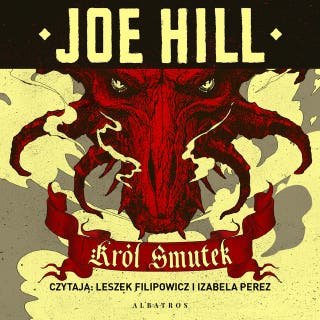 KRÓL SMUTEK – okładka audiobooka, autor Hill Joe