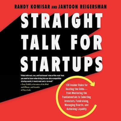 Straight Talk for Startups – omslag til lydbogen af Randy Komisar, Jantoon Reigersman