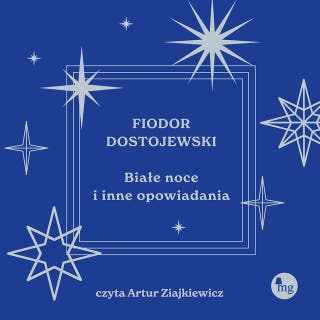 Białe noce: i inne opowiadania – okładka audiobooka, autor Fiodor Dostojewski
