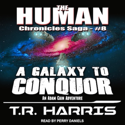 A Galaxy To Conquer – omslag til lydbogen af T.R. Harris